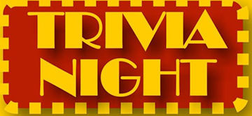 Test your knowledge and compete for cash at tonight’s Trivia Night